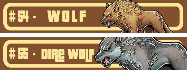 #54 & #55 Wolf & Direwolf!