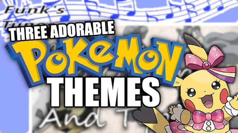 3 Adorable Pokemon Tunes