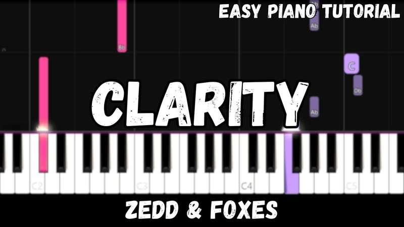 Easy MIDI - Zedd - Clarity ft. Foxes (Atlantic Notes Arrangement + Tempo + Colors + Key)
