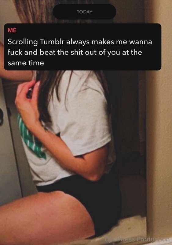 I love this girl. She told me to start a Tumblr page and boy..