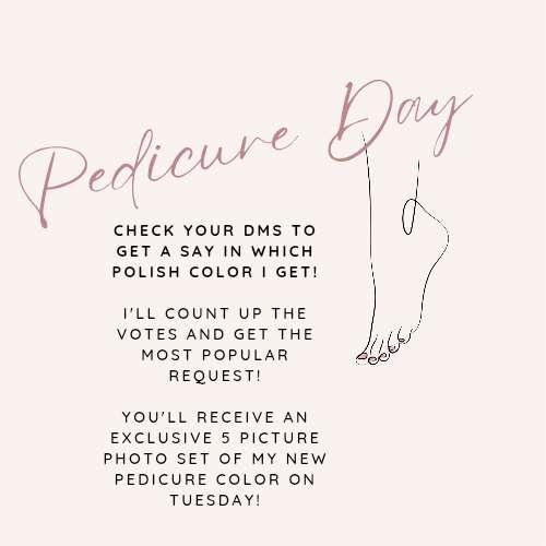 Tomorrow, Tuesday, is pedicure day!💅Open the message in your..