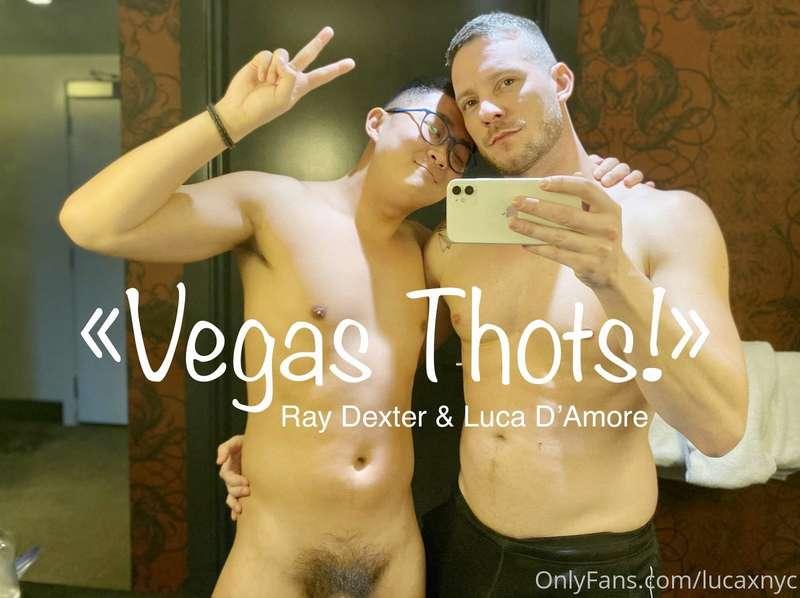 «Vegas Thots!»
with Ray Dexter & your truly piggy Italian Lu..
