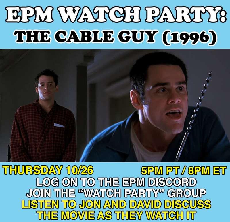 THE CABLE GUY WATCH PARTY