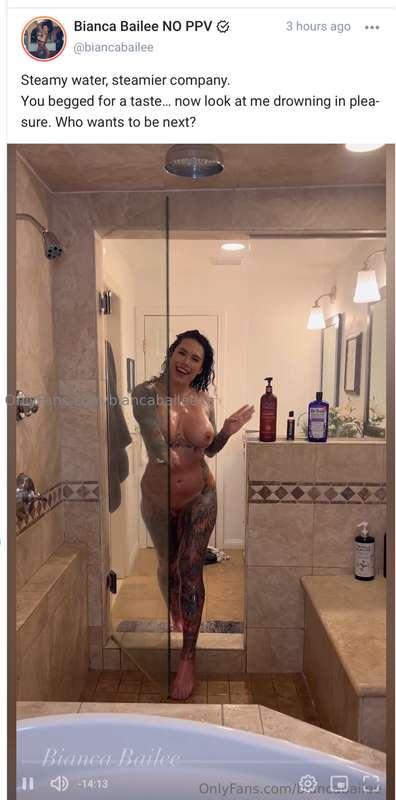 Steamy water, steamier company.You begged for a taste… now l..