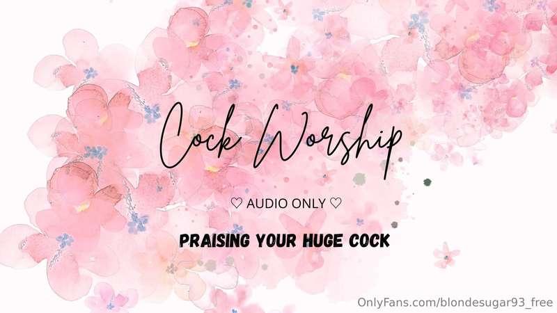 ***Cock Worship (audio only)*** Ever since you sent me that ..