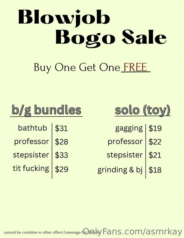 ***THIS WEEKEND ONLY BLOWJOB BOGO SALE***
Buy one blowjob ge..