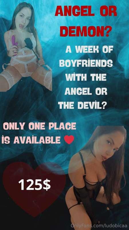***DO YOU PREFER THE ANGEL OR THE DEVIL A WEEK OF BOYFRIENDS..
