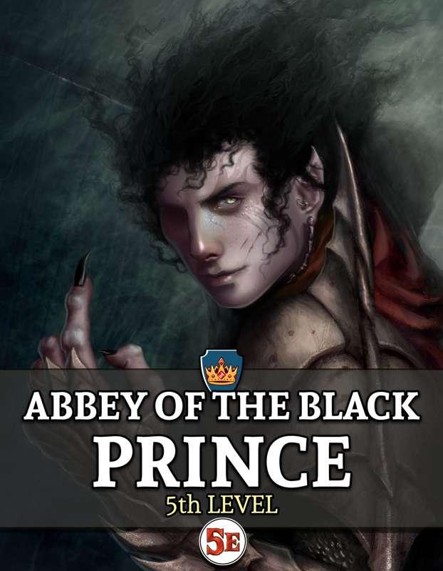 BONUS MONTHLY ADVENTURE: Abbey of the Black Prince