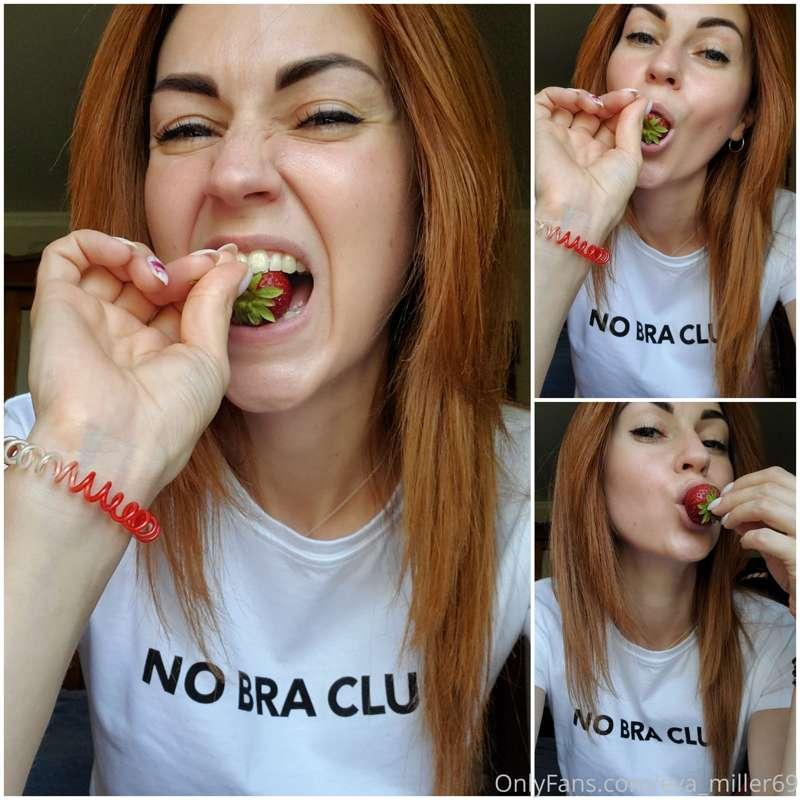 Me. Strawberry. The end. Lol!