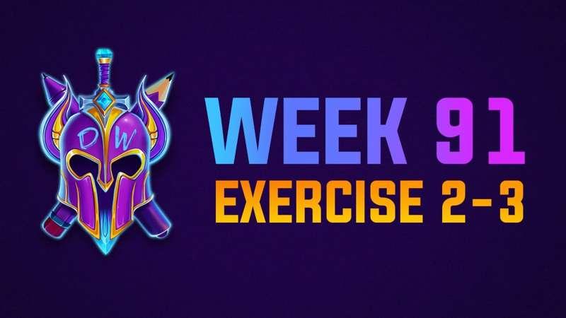 Exercise 2-3 Livestream WEEK 91