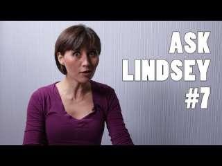 Ask Lindsey #7: What is love, Dan Savage, and complaints!