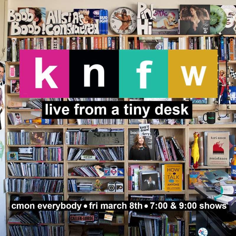 NYC Truckers..."KNFW Live From A Tiny Desk" Is Friday March 8th!