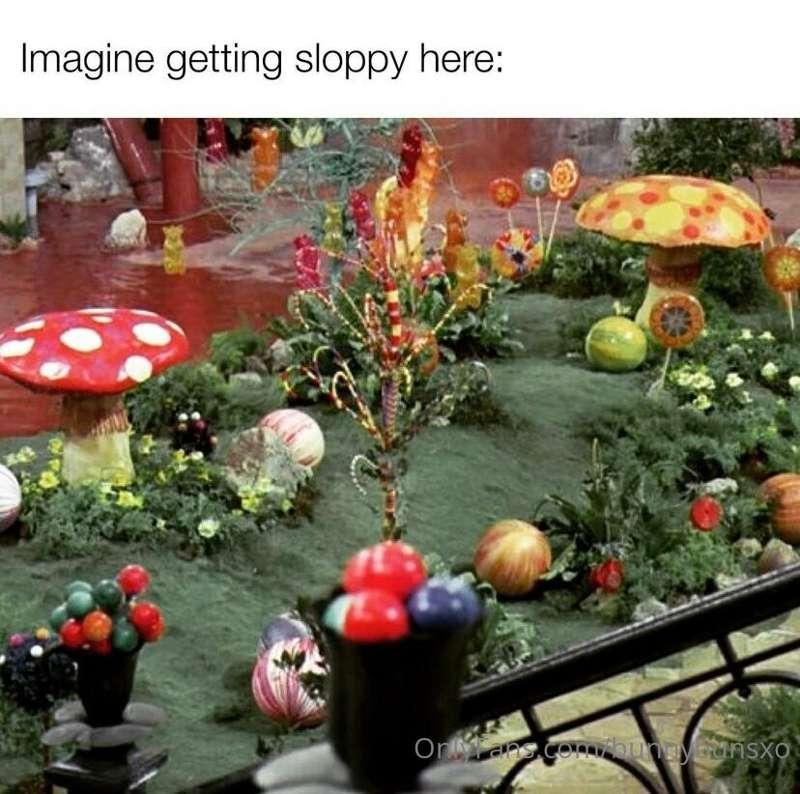 Would you get sloppy with me here ? 👉👈