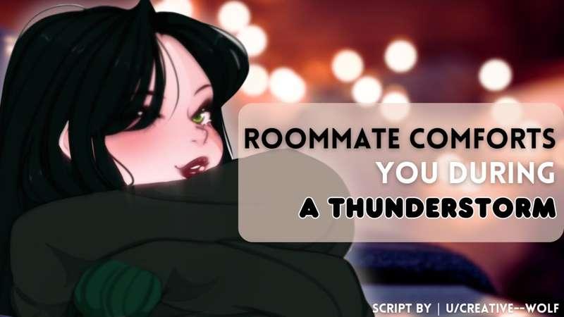 ASMR Roleplay | Roommate Comforts You During A Thunderstorm [F4A] [Caring] [Kind] [Comfort] [Soft spoken]