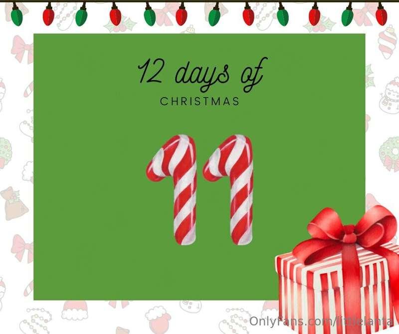 ***On the 11th day of Christmas my true love gave to me*** G..