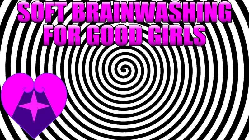Good Girl Brainwashing