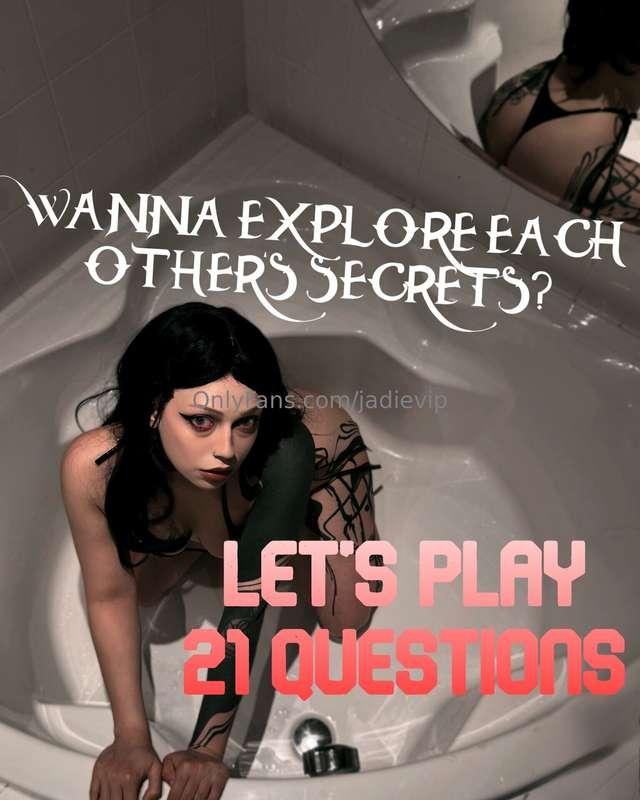 SHALL WE PLAY A LITTLE GAME? Wanna explore each other's secr..