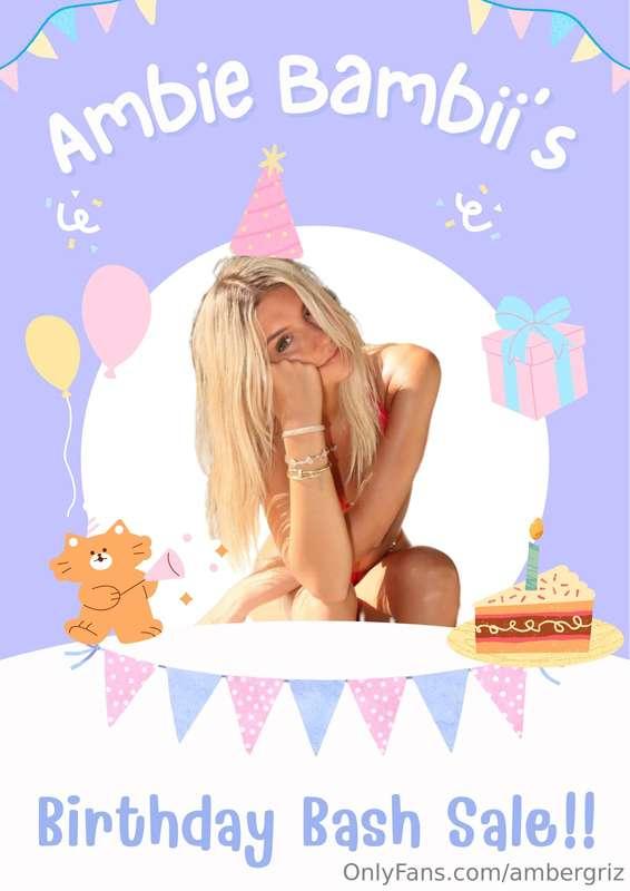 🎂 AMBIE BAMBII'S BIRTHDAY BASH SALE! 🎂🎉 40 vids for 20!! 🥂Do..