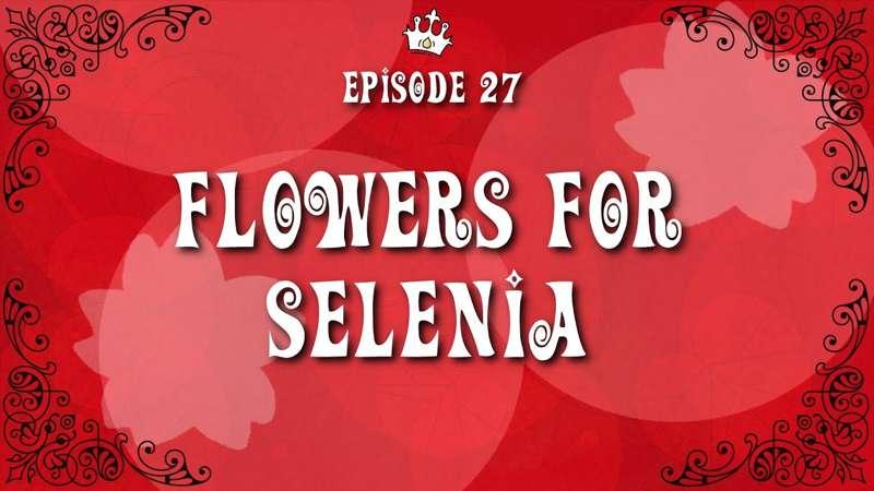 Winx 6 Rewrite, Episode 27 Audio - "Flowers for Selenia"
