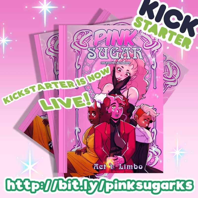 LIVE NOW ! Kickstarter: Pink Sugar Volume 1