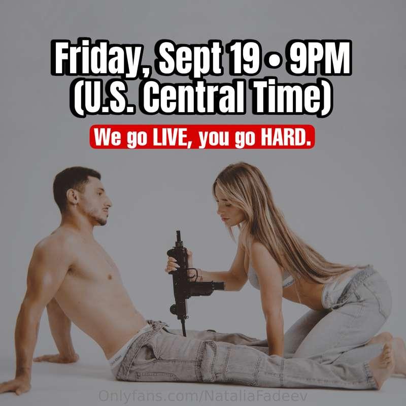 mark your calendars! 😏 we’re going LIVEthis Friday, Sept 19 ..