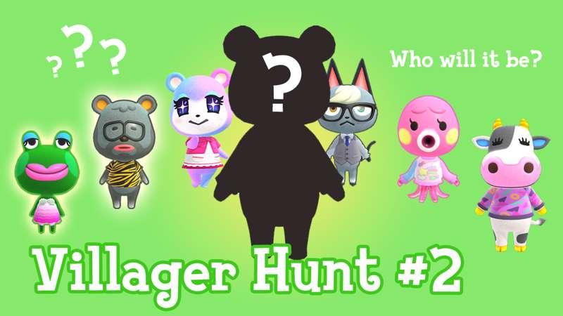 Villager Hunt #2!