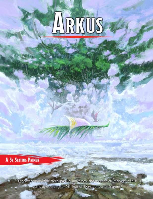 Arkus: A 5e Campaign Setting