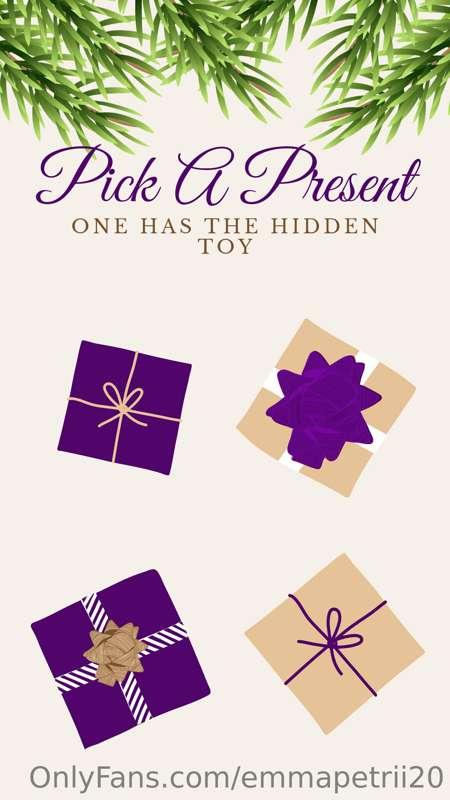 ## Pick a Present

Tip $5 and Pick the present you think my ..