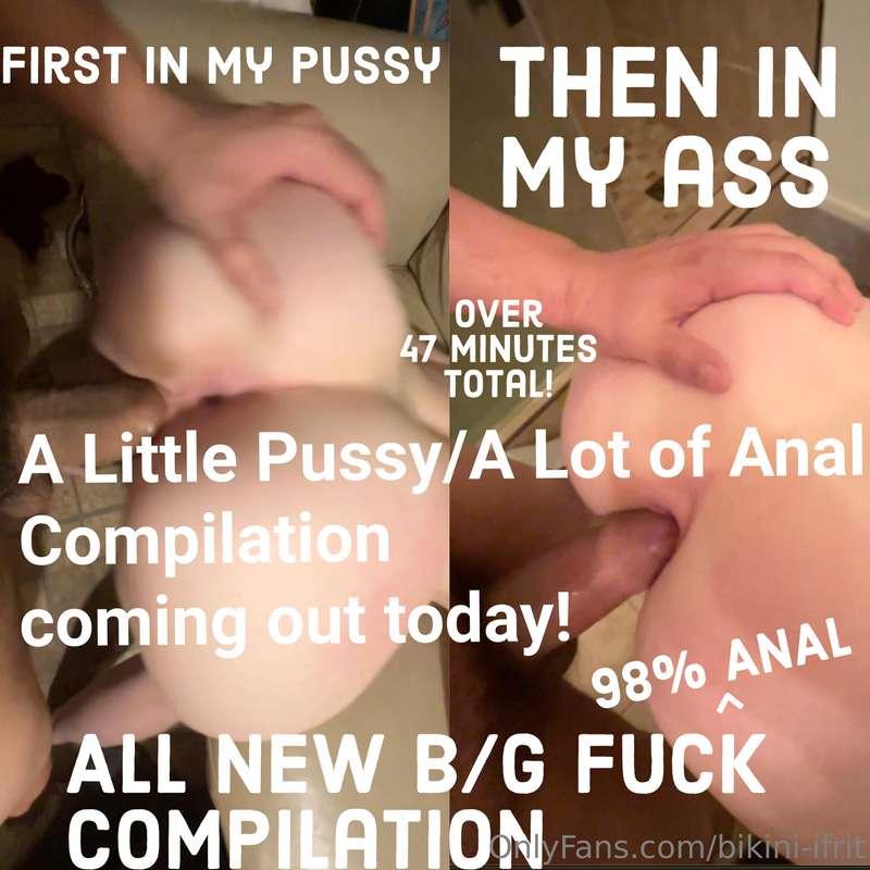 A little pussy/A lot of ANAL Compilation coming out today!!!..