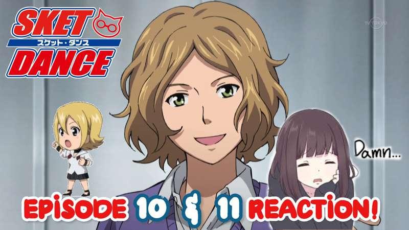 [Full length] Sket Dance 10 - 11 