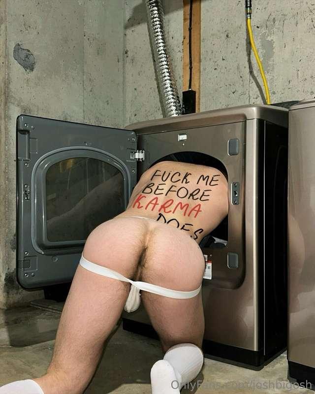 as you can see by the way my head is stuck in the dryer, ive..