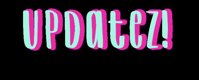 FriDayz! Updatez! (you'll want to read this!)