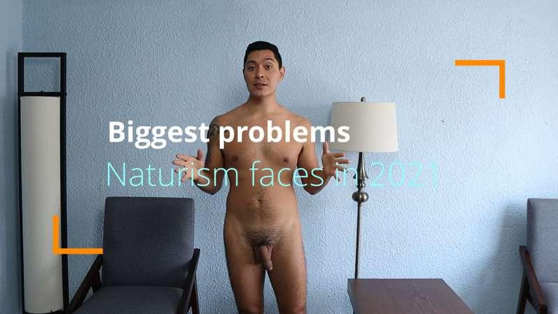 Top problems naturism faces 2021