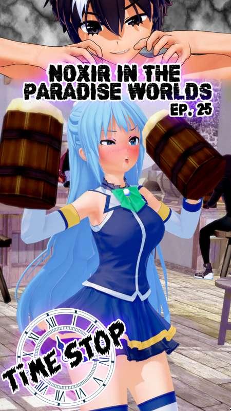 Noxir in the paradise worlds Ep. 25 - Aqua