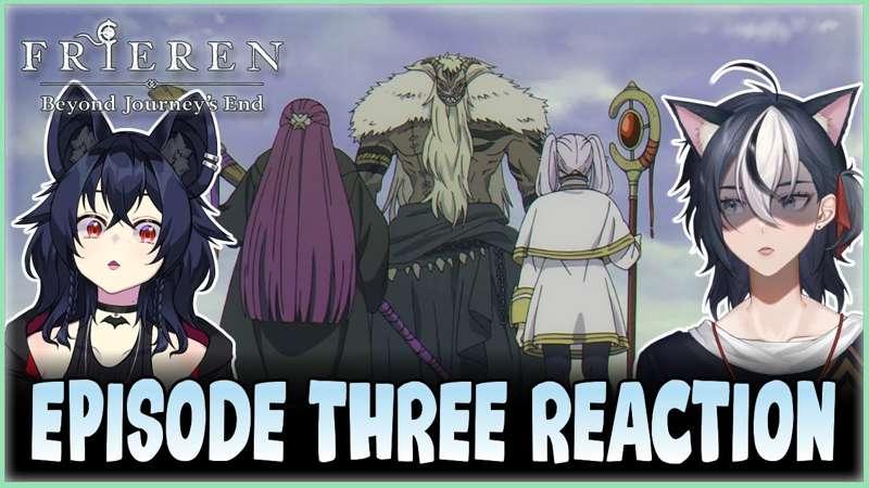 Frieren Ep. 3 Reaction - Early Access YouTube