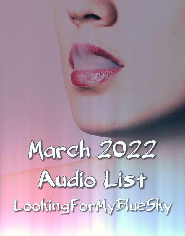 March 2022 Audio List!