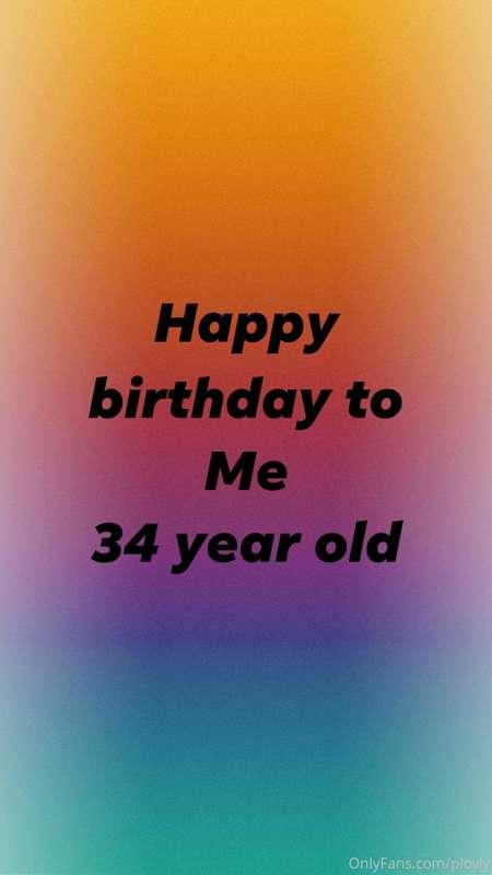 Happy birthday to me 🥳🎈🎂🥳 34 year old today