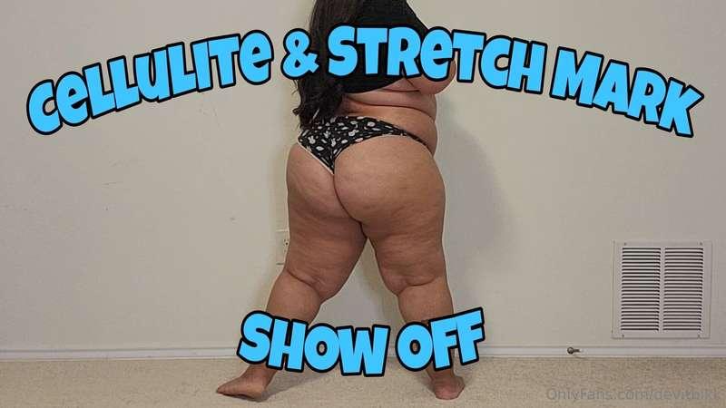 VID #160Showing Off my Cellulite, Stretchmarks and Jiggling ..