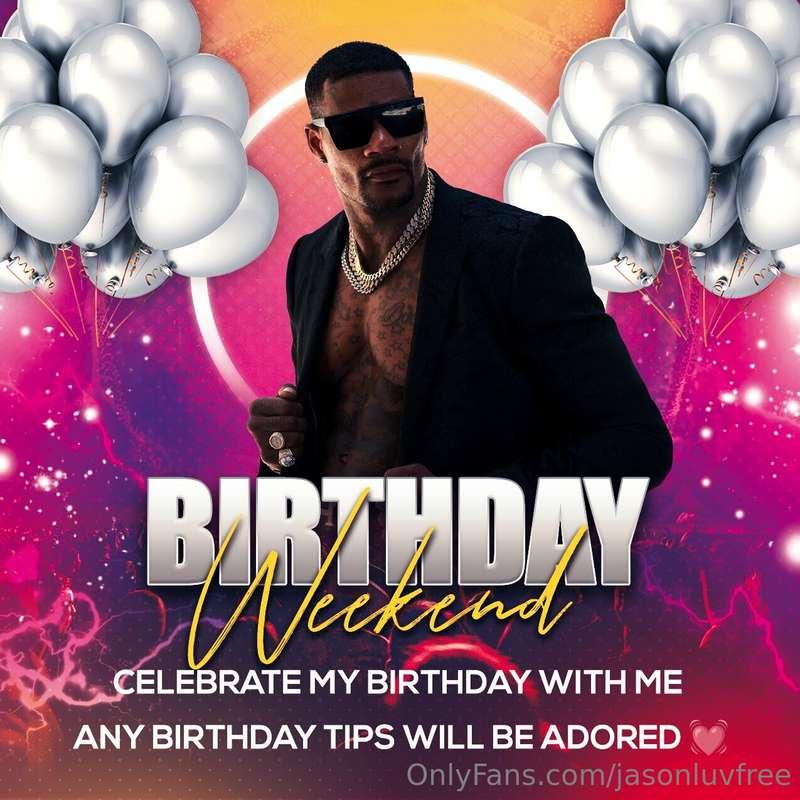 THE JASON LUV PARTY NEVER STOPS 🎉🥳🖤👑 & This weekend its my F..