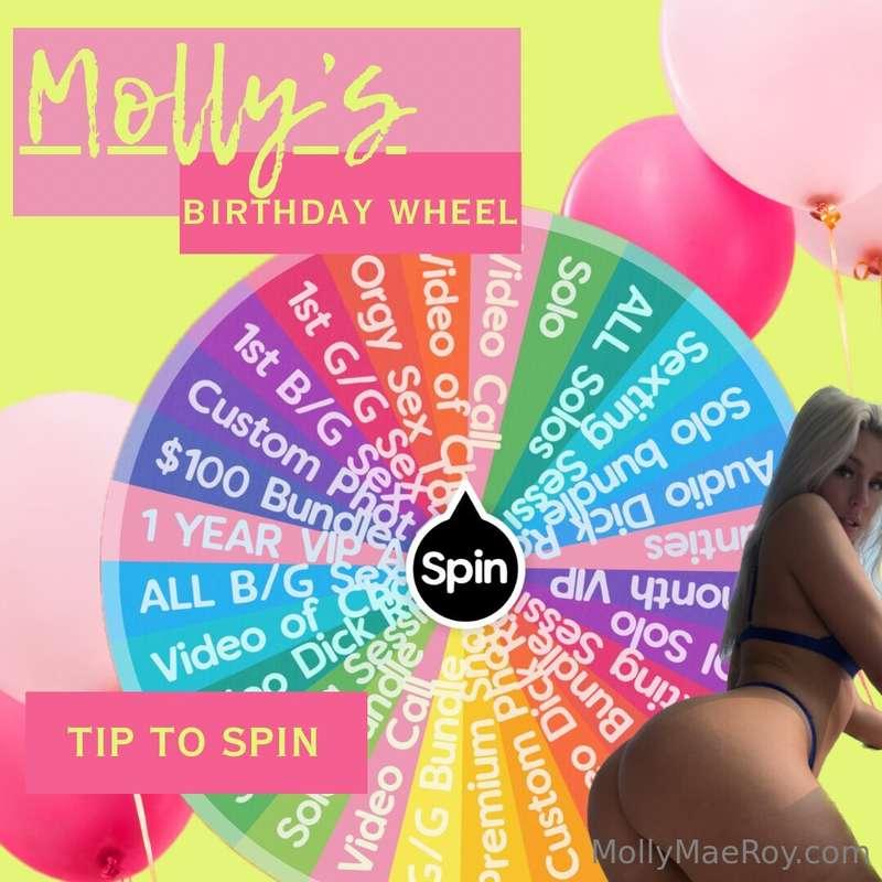 **🍀 Molly's Birthday Wheel 🍀**
It's my birthday month babe!!..