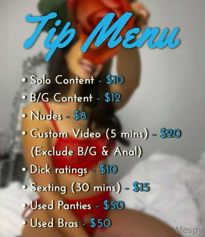 **NEW TIP MENU BABES!!!** 🥰🥰🥰
Customs videos are $20 per min..