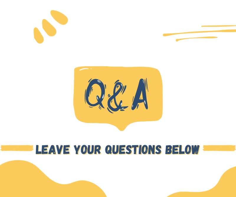 Upcoming Q&A