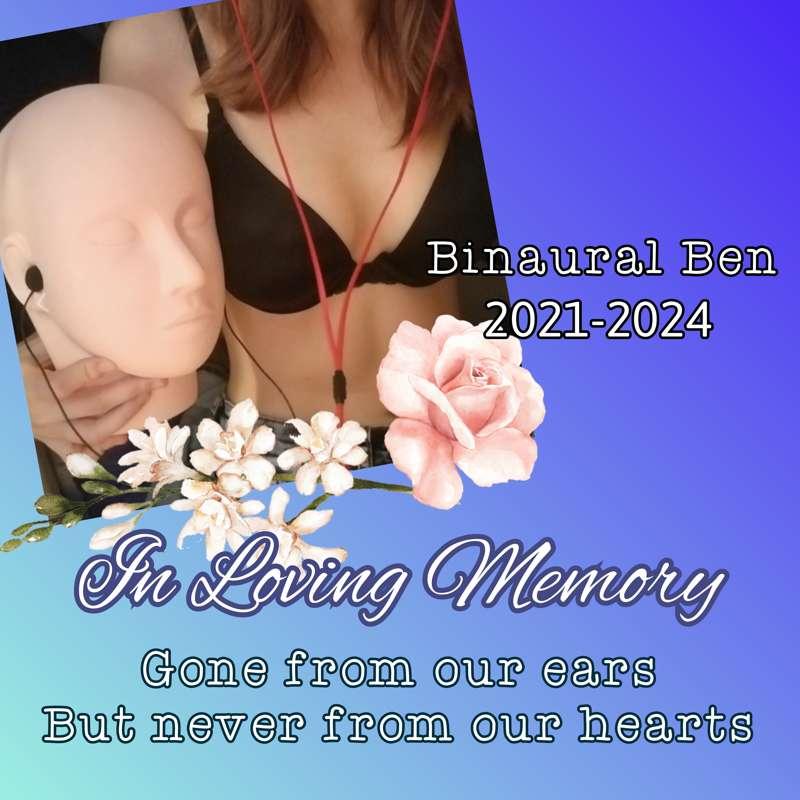 RIP to Binaural Ben 💙✌️ Gone but not forgotten