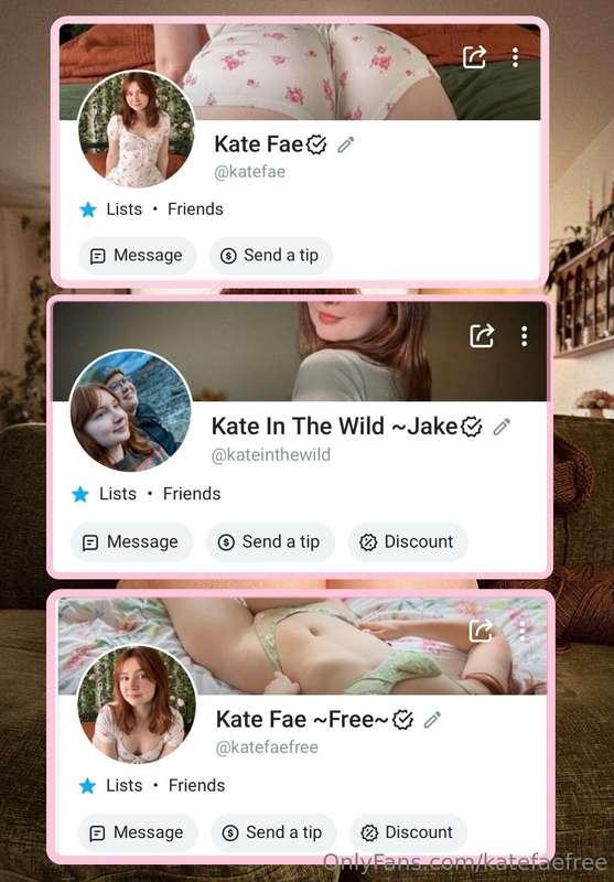 For those who don’t know there are 3 Kate Fae accounts, here..