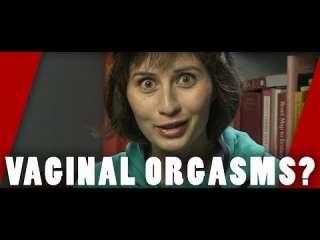 Vaginal Orgasms???