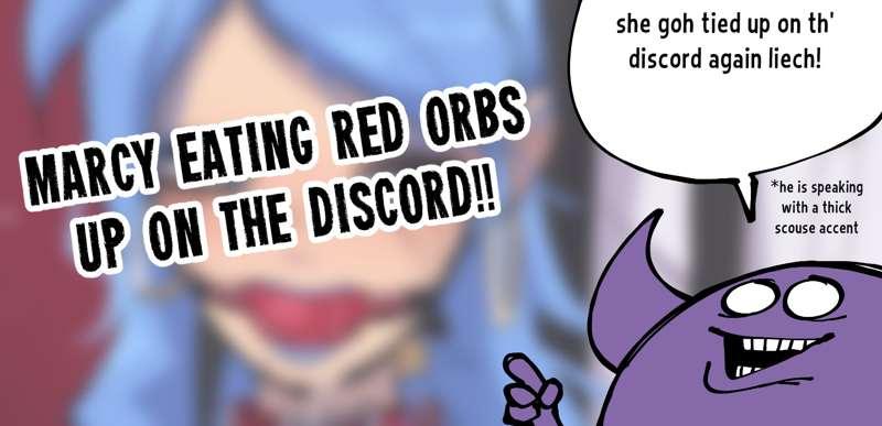 Marcy chews on a red orb with straps up on the Discord???