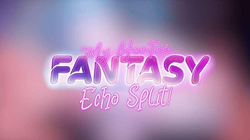 My Hentai Fantasy (0.12.5) Echo Slpit! Trailer