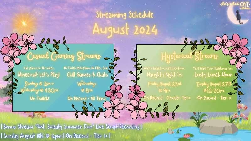 🌞 August Streaming Schedule 🌞 [Casual Gaming] [Twitch Streams] [Minecraft Let's Play!] [Hysterical Streams] [A Little Bit of Everything!] 