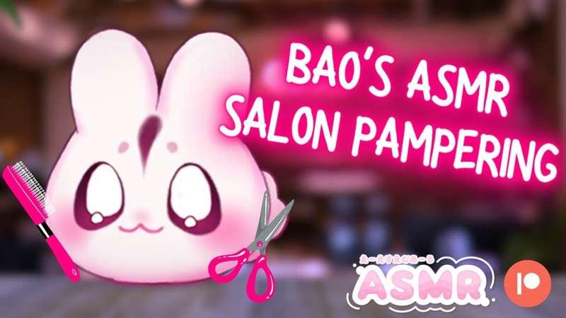 Bao's ASMR Salon Pampering ⋆🌷₊˚ෆ
