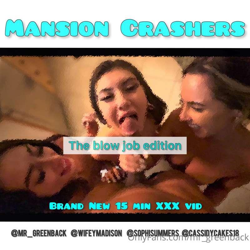 # ***MANSION CRASHERS*** ***15 minutes*** Wanna know what it..